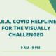 COVID Helpline for the Visually Impaired