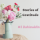 #storiesofgratitude – Rahisuddin